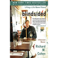 Blindsided: Lifting a Life Above Illness: A Reluctant Memoir