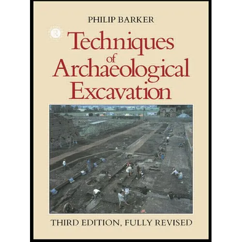 Techniques of Archaeological Excavation