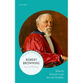 Robert Browning: Selected Writings