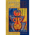 Berbers and Others: Beyond Tribe and Nation in the Maghrib