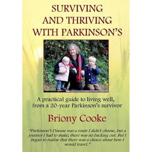 Surviving And Thriving With Parkinson's