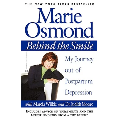 Behind the Smile: My Journey Out of Postpartum Depression