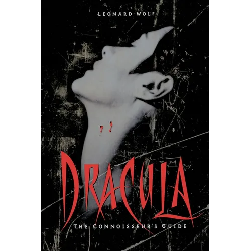 Dracula: The Connoisseur's Guide