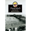 The Thora Hird's Book of Bygones
