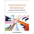Interprofessional Rehabilitation: A Person-Centred Approach