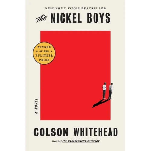 The Nickel Boys (Pulitzer Prize Winner)
