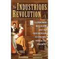 The Industrious Revolution: Consumer Behavior and the Household Economy, 1650 to the Present