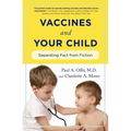 Vaccines and Your Child: Separating Fact from Fiction