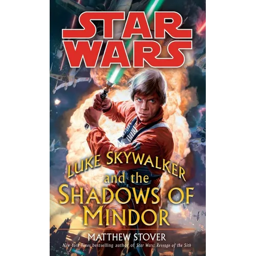 Luke Skywalker and the Shadows of Mindor: Star Wars Legends