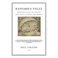 Banvard's Folly: Thirteen Tales of People Who Didn't Change the World
