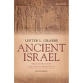 Ancient Israel: What Do We Know and How Do We Know It?: Revised Edition