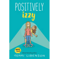 Emmie & Friends: Positively Izzy: A Graphic Novel
