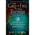 The Girl of Fire and Thorns Stories