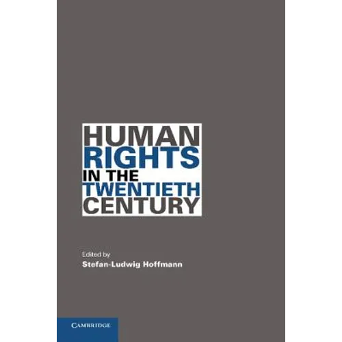 Human Rights in the Twentieth Century