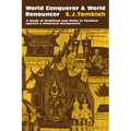 World Conqueror and World Renouncer: A Study of Buddhism and Polity in Thailand Against a Historical Background