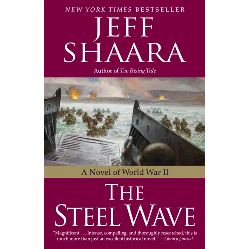 The Steel Wave: A Novel of World War II