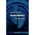 The Svali Chronicles - Breaking free from mind control: Testimony of an ex-illuminati