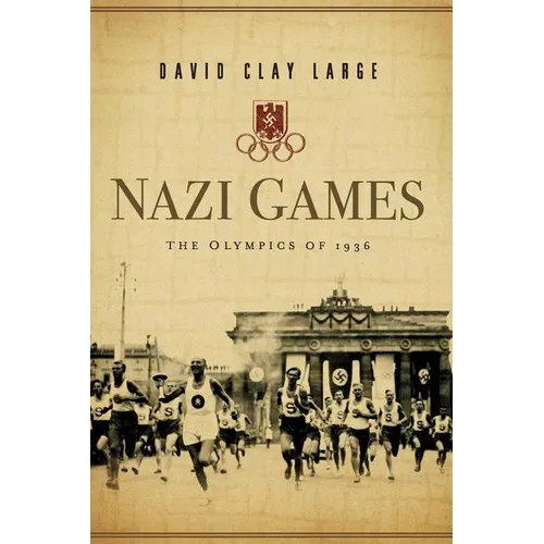 Nazi Games: The Olympics of 1936