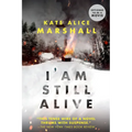 I Am Still Alive
