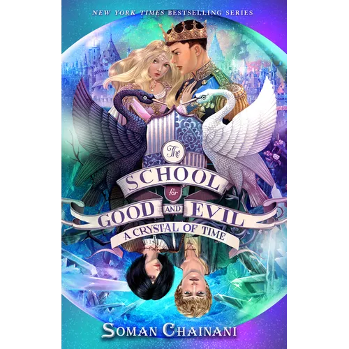 The School for Good and Evil #5: A Crystal of Time: Now a Netflix Originals Movie