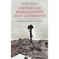 Leadership, Management and Command: Rethinking D-Day