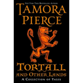 Tortall and Other Lands: A Collection of Tales