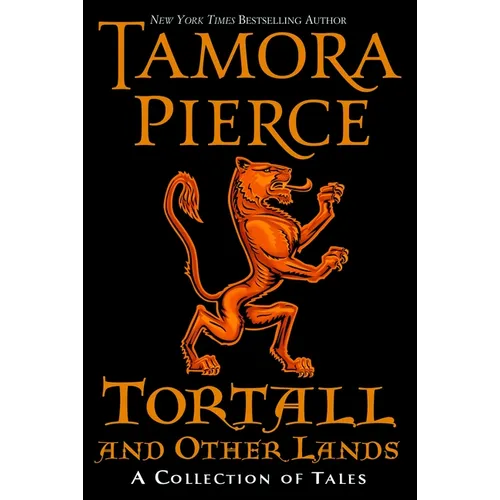 Tortall and Other Lands: A Collection of Tales