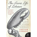 The Secret Life of Lobsters: How Fishermen and Scientists Are Unraveling the Mysteries of Our Favorite Crustacean