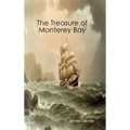 The Treasure of Monterey Bay