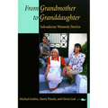 From Grandmother to Granddaughter: Salvadoran Women's Stories