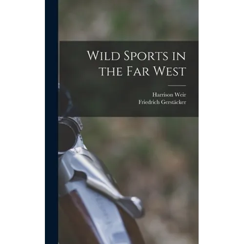 Wild Sports in the far West