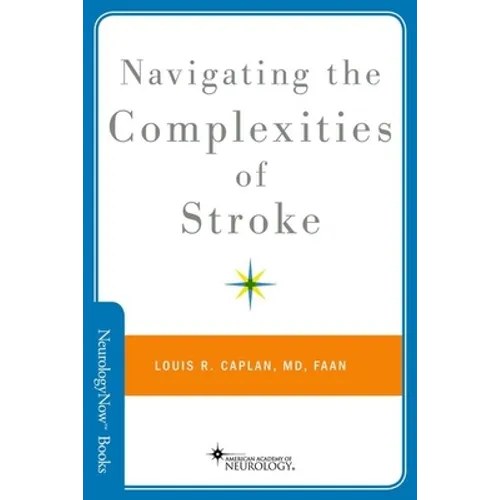 Navigating the Complexities of Stroke