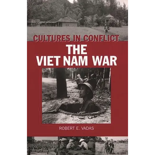 Cultures in Conflict--The Viet Nam War