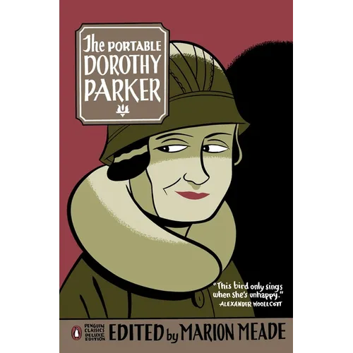 The Portable Dorothy Parker: (Penguin Classics Deluxe Edition)