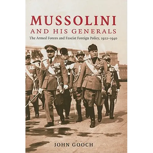Mussolini and his Generals