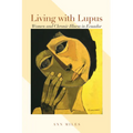 Living with Lupus: Women and Chronic Illness in Ecuador