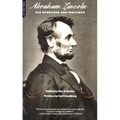 Abraham Lincoln, His Speeches and Writings