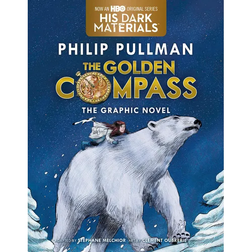 The Golden Compass Graphic Novel, Complete Edition