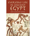 Everyday Life in Ancient Egypt
