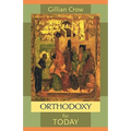Orthodoxy for Today