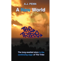 The Tribe: A New World