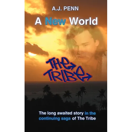 The Tribe: A New World