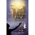 Healed by the Master's Hand