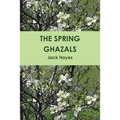 The Spring Ghazals