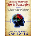Asperger's Syndrome: Tips & Strategies