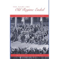 The Night the Old Regime Ended: August 4, 1789 and the French Revolution