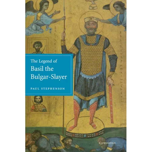 The Legend of Basil the Bulgar-Slayer