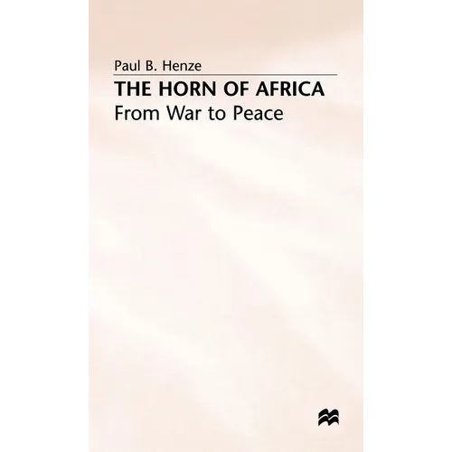 The Horn of Africa: From War to Peace