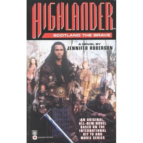 Highlander(tm): Scotland the Brave