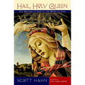Hail, Holy Queen: The Mother of God in the Word of God
